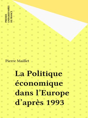 cover image of La Politique économique dans l'Europe d'après 1993